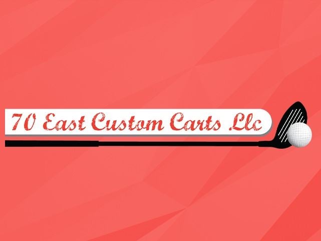 70 East Custom Carts LLC
