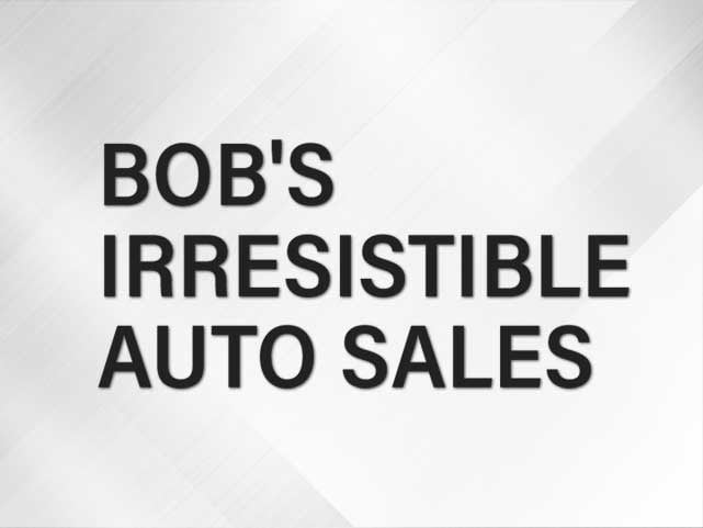 Bob's Irresistible Auto Sales